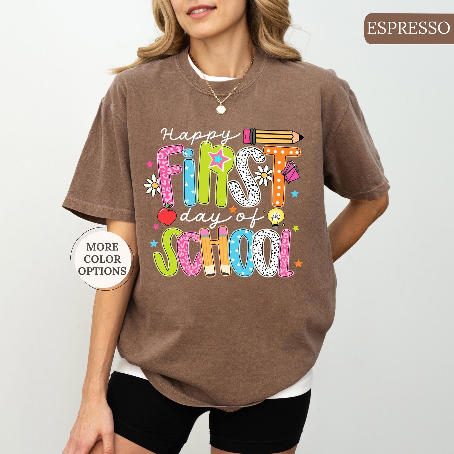 Comfort Colors® Happy First Day Of School Shirt, Teacher Back To School Tee, School Shirt, Teacher Appreciation, 1st Day Of School Teacher