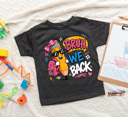 Bruh We Back Shirt, Funny Boy Girl Back to School Tee, First Day of School Kids Pencil T-shirt, Retro Teacher Student Gift