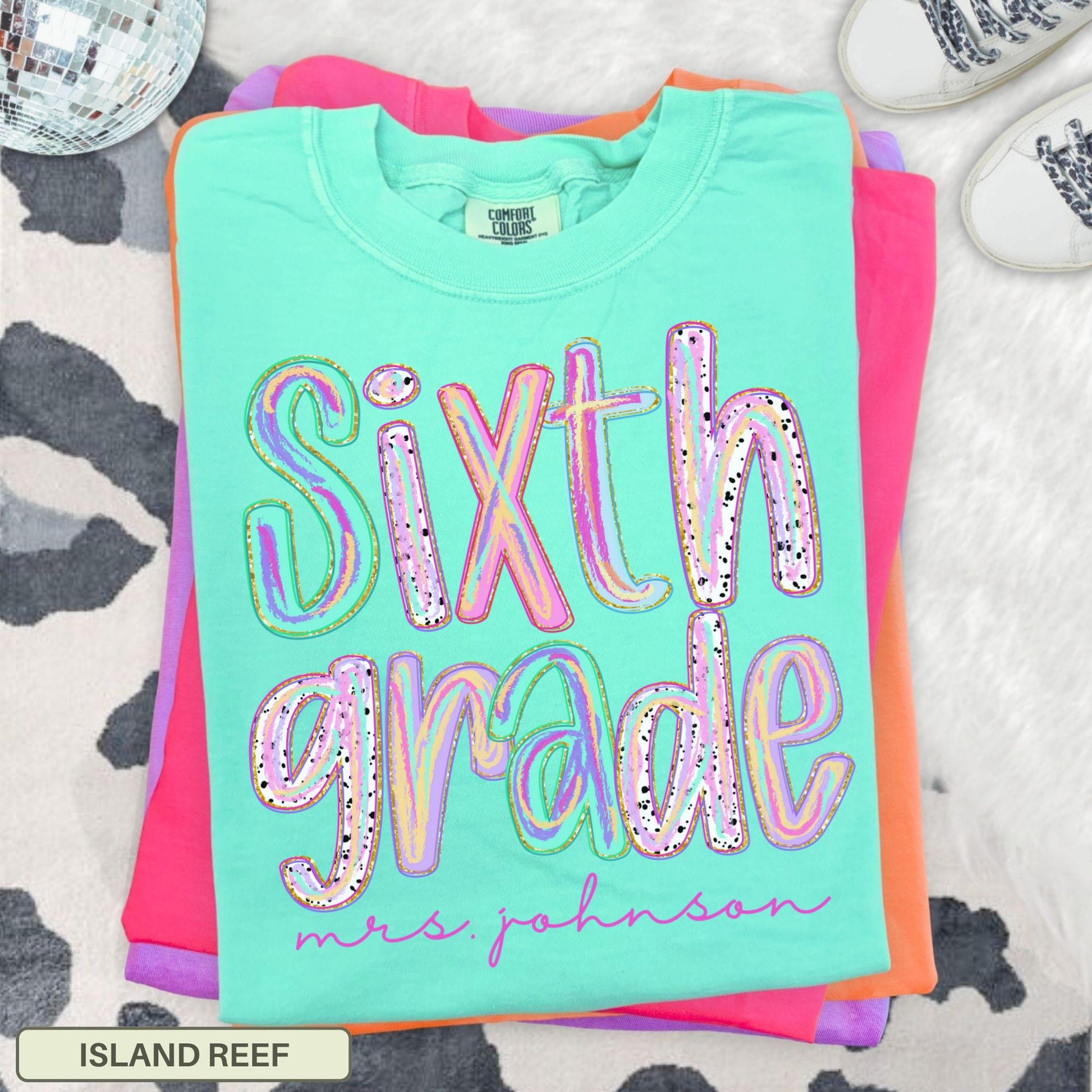 Personalized Sixth Grade Teacher Shirt, 6th Grade Team Tee, Custom Back To School T-Shirt, Comfort Colors Teacher Gift Matching Teacher Top